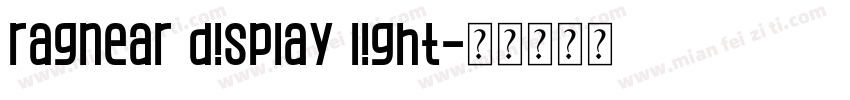Ragnear Display Light字体转换